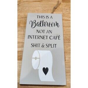 This is A Bathroom Not an Internet Cafe Wooden Sign-Wall Decor-Made In Michigan